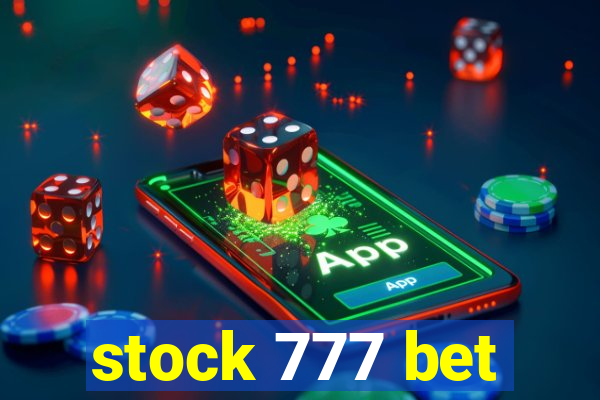 stock 777 bet